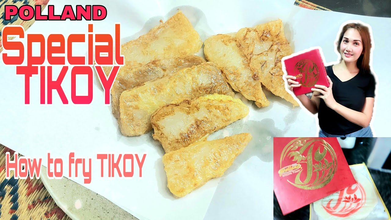 HOW TO COOK TIKOY POLLAND SPECIAL FRIED TIKOY CHINESE NEW YEAR CAKE