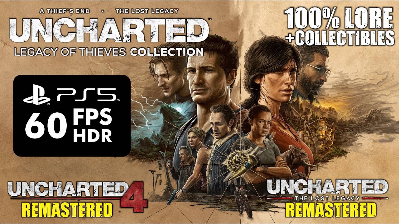 UNCHARTED LEGACY OF THIEVES COLLECTION [PS5 60FPS] Full Game Walkthrough UNCHARTED4 & Lost Legacy