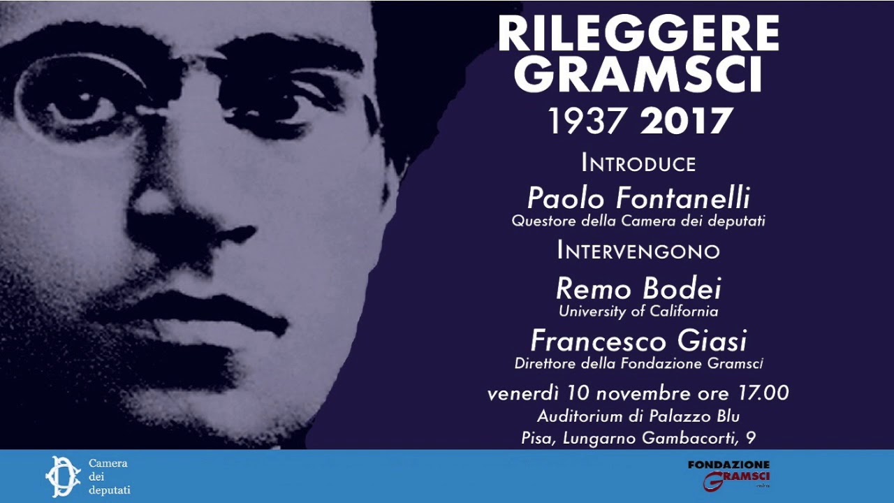 Remo Bodei, “Rileggere Gramsci. 1937-2017”