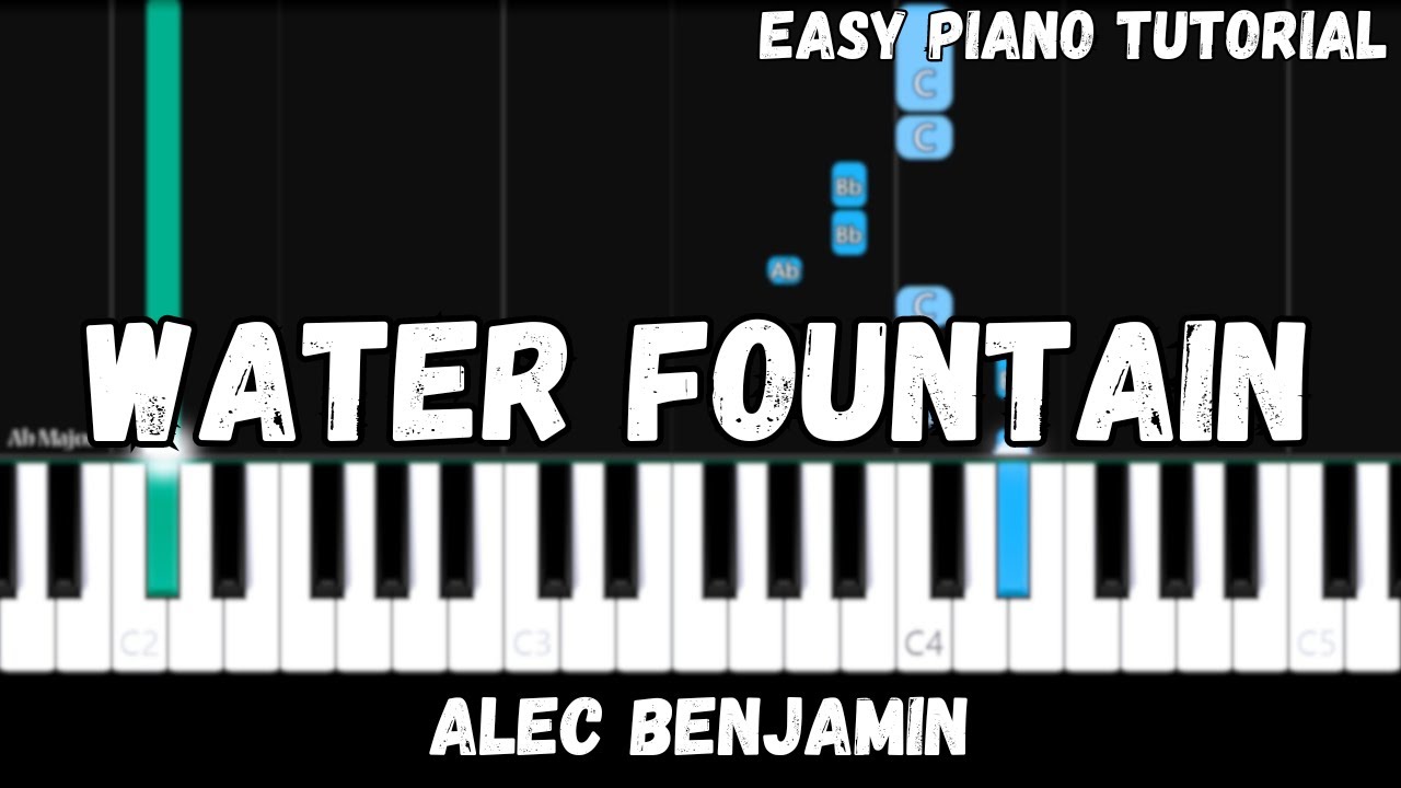 Alec Benjamin - Water Fountain (Easy Piano Tutorial)