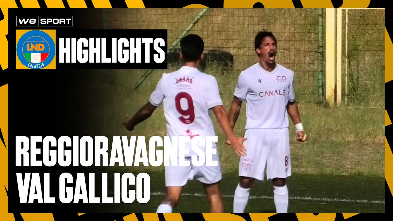 ReggioRavagnese vs Val Gallico (Coppa Italia - Calabria - Giornata 3)