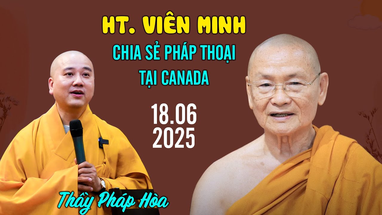 HT. Vi&ecirc;n Minh chia sẻ ph&aacute;p thoại tại Tu viện T&acirc;y Thi&ecirc;n (Canada) - Thầy Th&iacute;ch Ph&aacute;p H&ograve;a