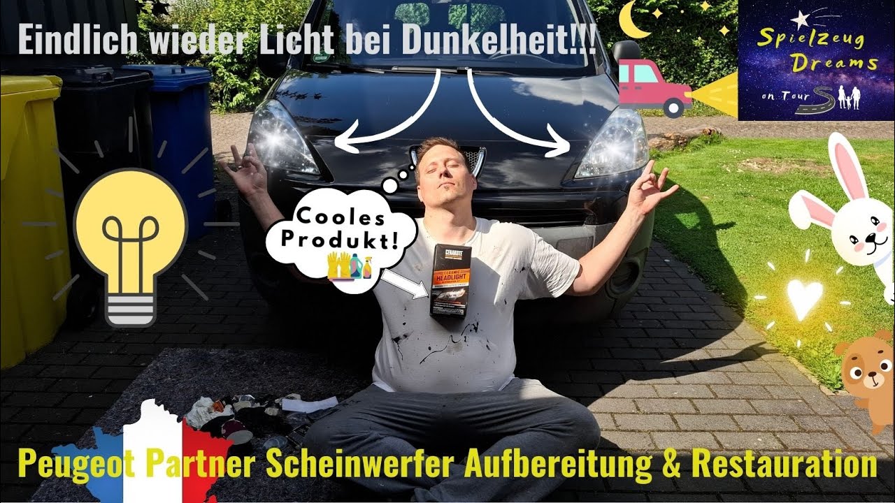 Peugeot Partner Aufbereitung und Restauration der Frontscheinwerfer mit Cerakote Ceramic Headlight