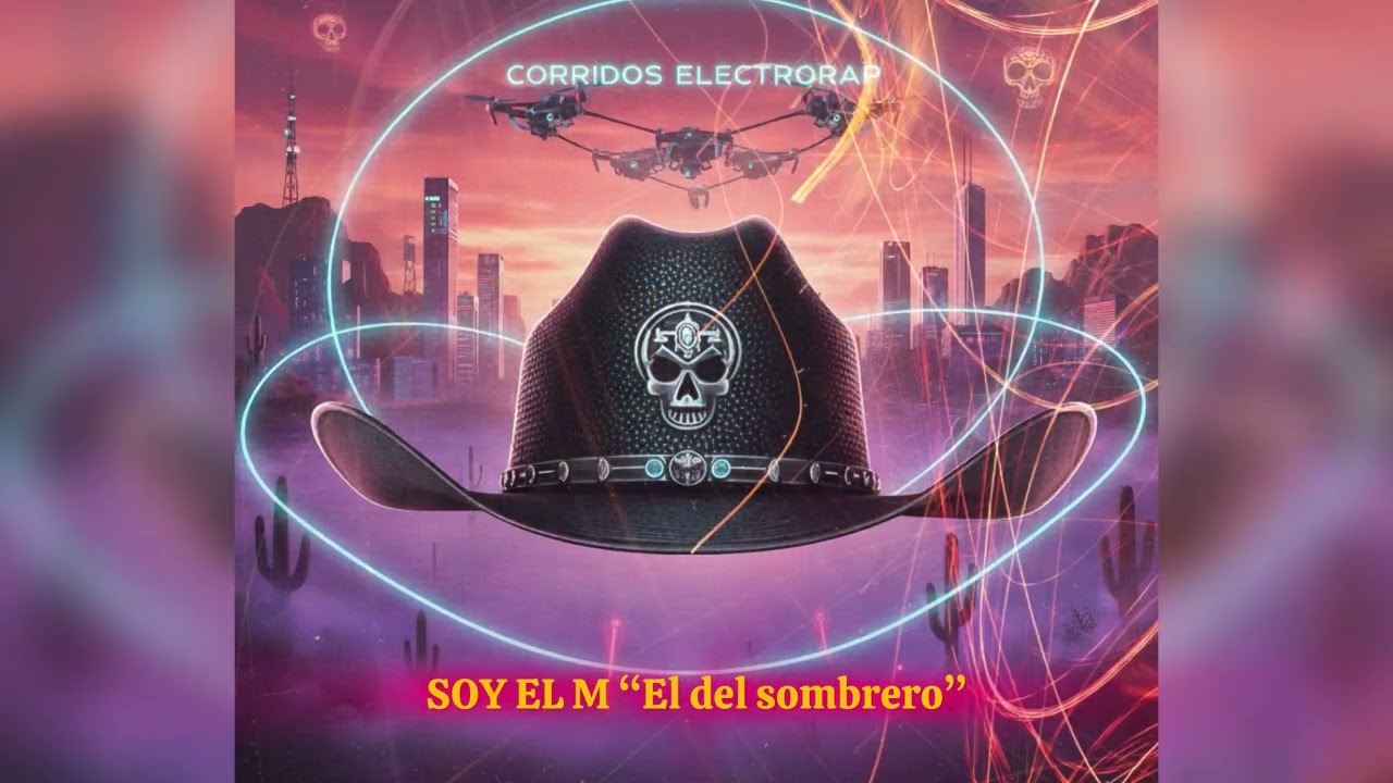Soy el M “ EL DEL SOMBRERO “ - Corridos 2026 | ELECTRORAP 