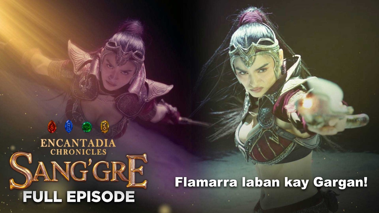Sang&rsquo;gre: Flamarra laban kay Gargan! (Full Episode 212 - April 9, 2026) | Encantadia Chronicles