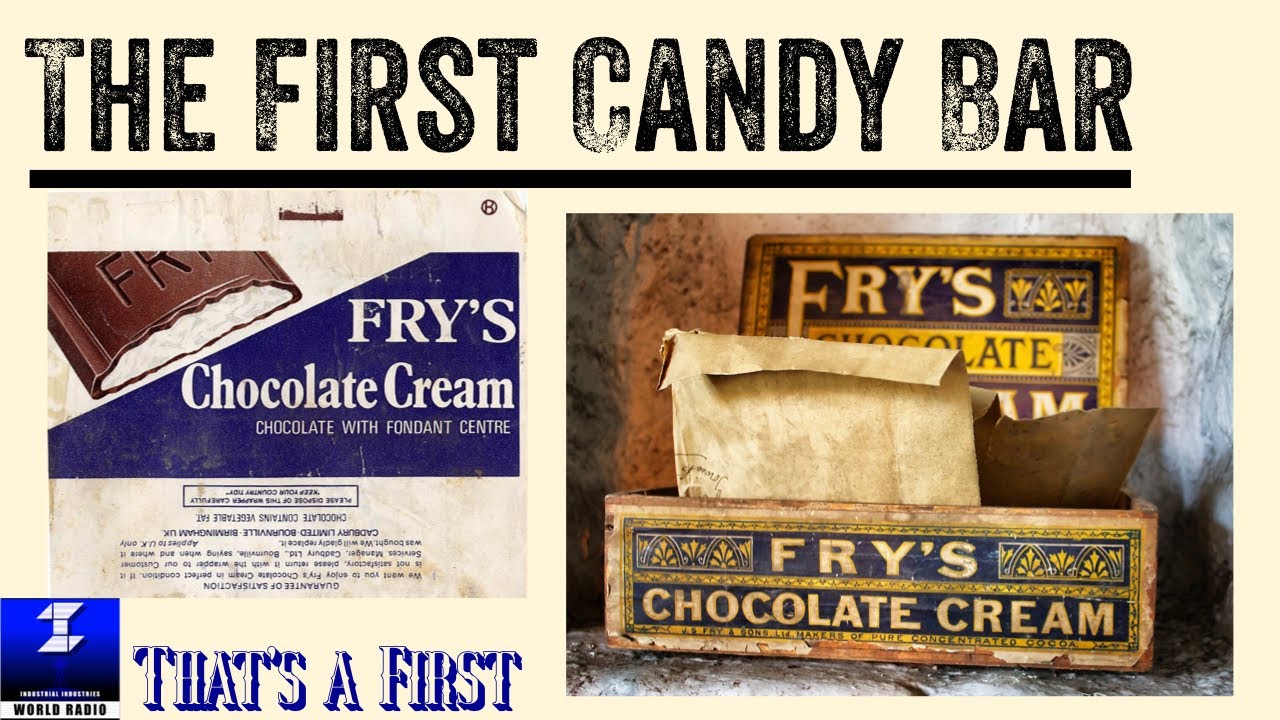 The First Candy Bar | That&rsquo;s a First
