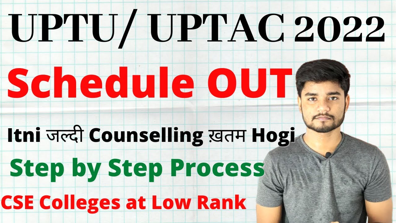 UPTU 2022 Schedule OUT - UPTAC Roundwise Counselling