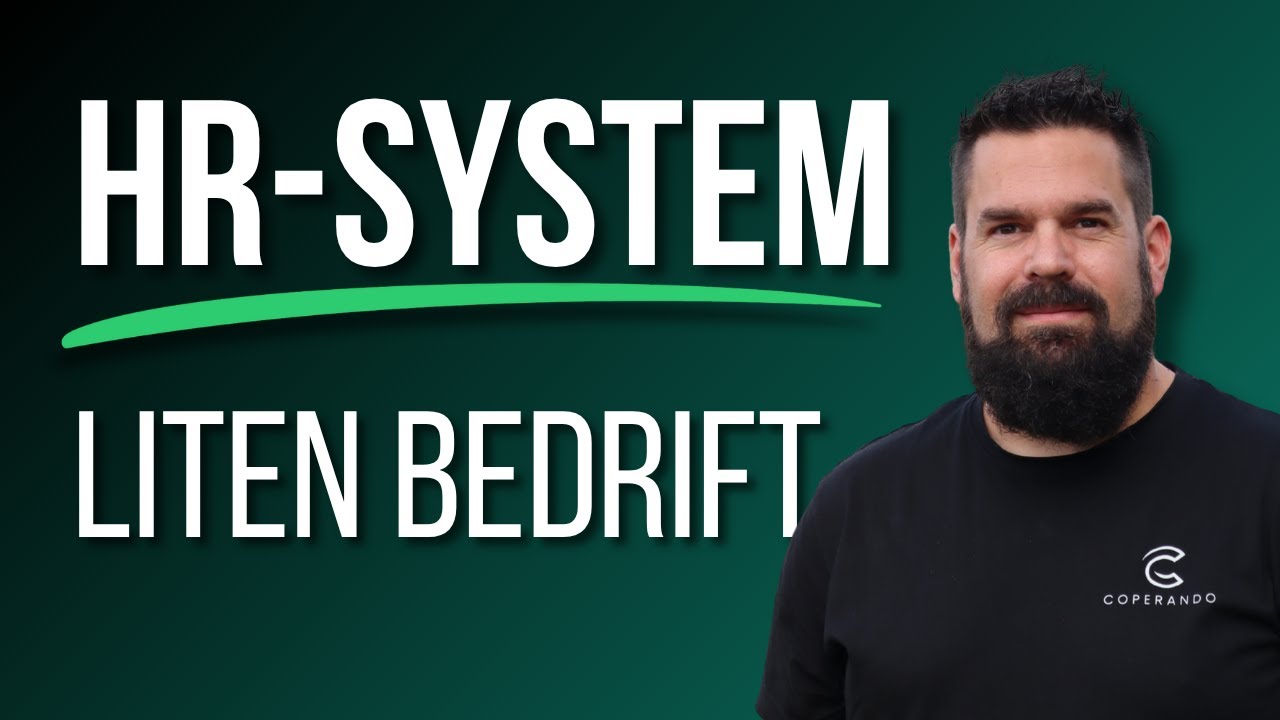 Hvorfor b&oslash;r sm&aring; bedrifter ha et HR-system?