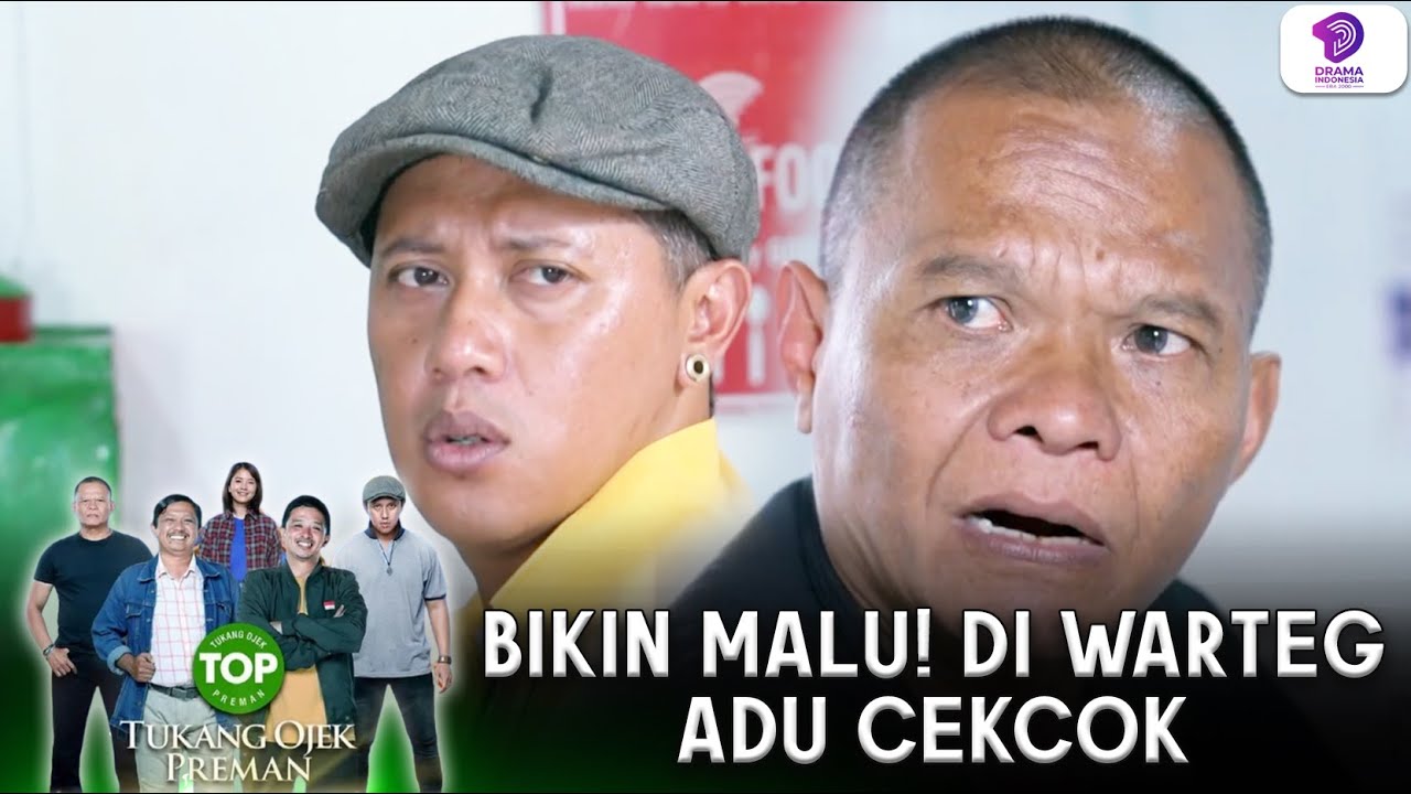 BIKIN MALU BESAR, ADU CEKCOK PANAS TERJADI DI WARTEG! | TOP TUKANG OJEK PREMAN | EPS 153 (4/6)