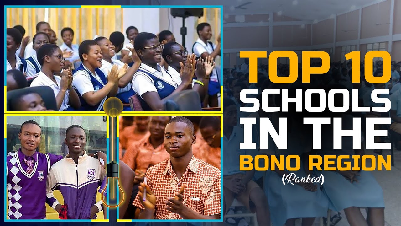 Top 10 Schools in the Bono Region (Ghana)