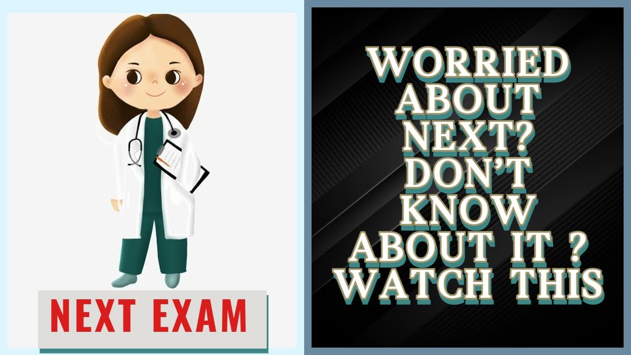 National Exit Test (NEXT) : update News