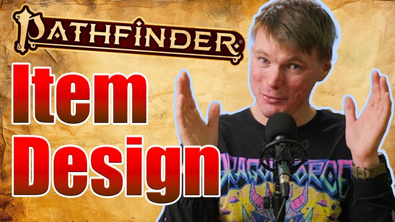 How to Design Items in Pathfinder 2e