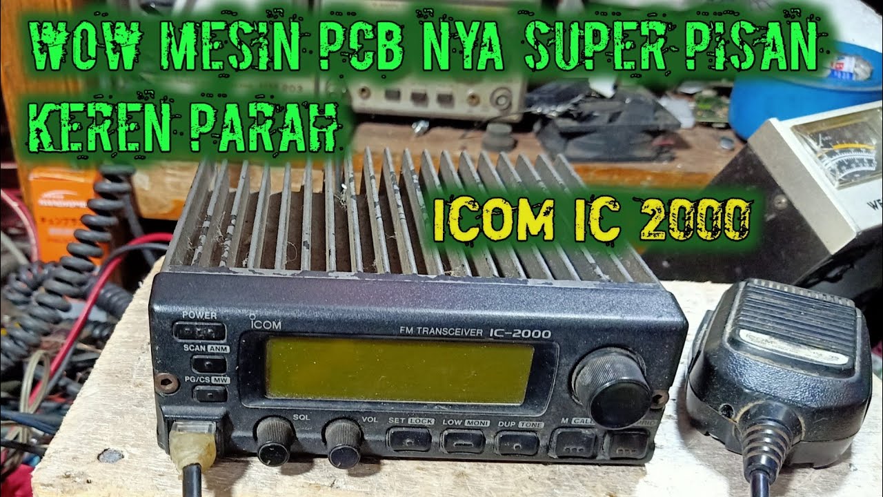 icom ic 2000 pcbnya super keren mantap jiwa