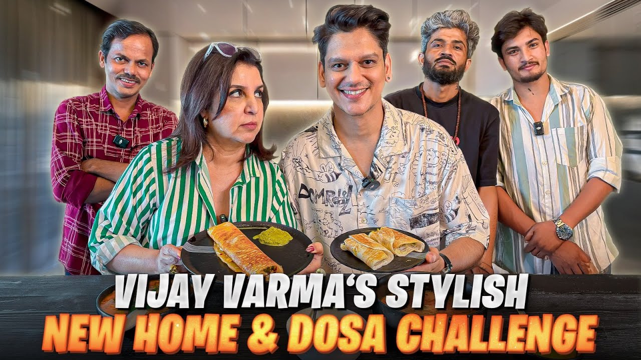Vijay Varma Ka Naya Ghar, Bollywood Journey Aur Dosa Challenge! @FarahKhanK