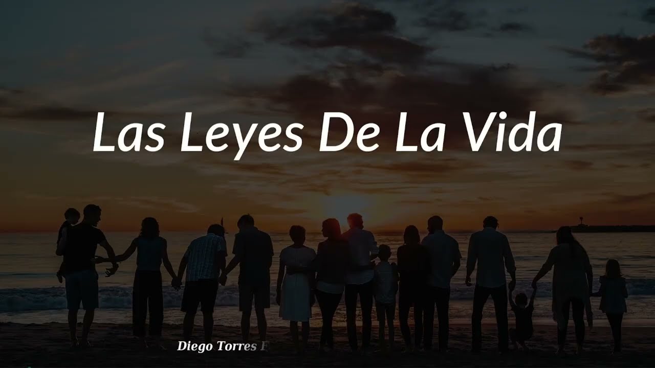 Diego Torres, Angela Torres, Benja Torres - Las Leyes de La Vida || LETRA | LYRICS