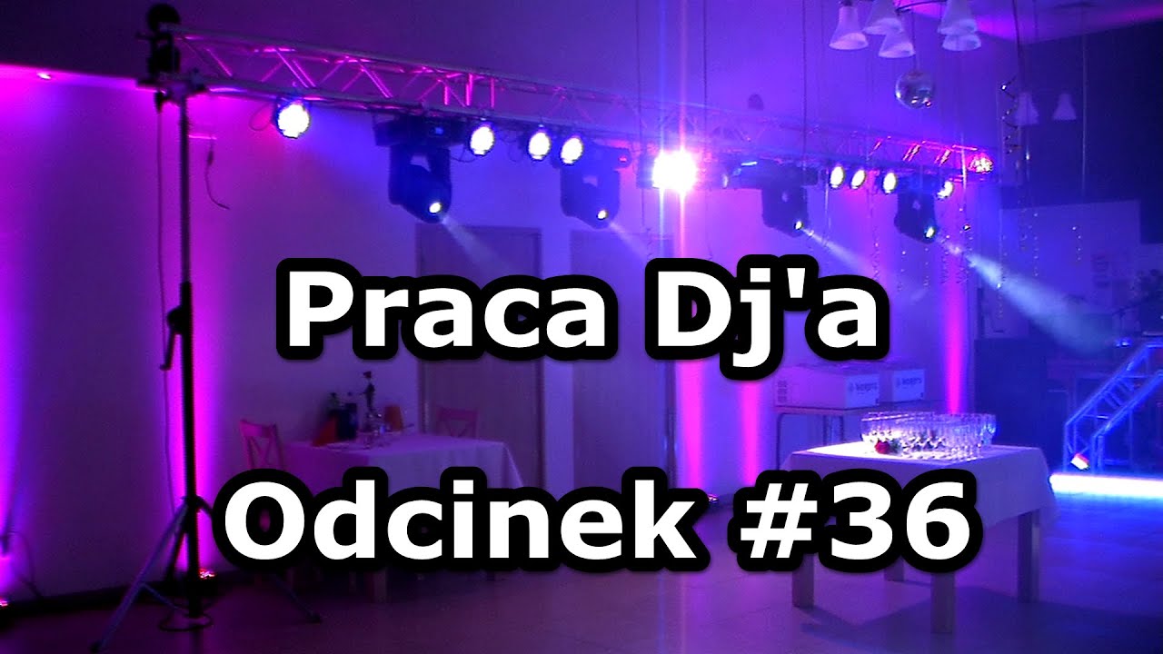 Praca Dj'a Odcinek #36 - 18 Urodziny Weroniki, Obra