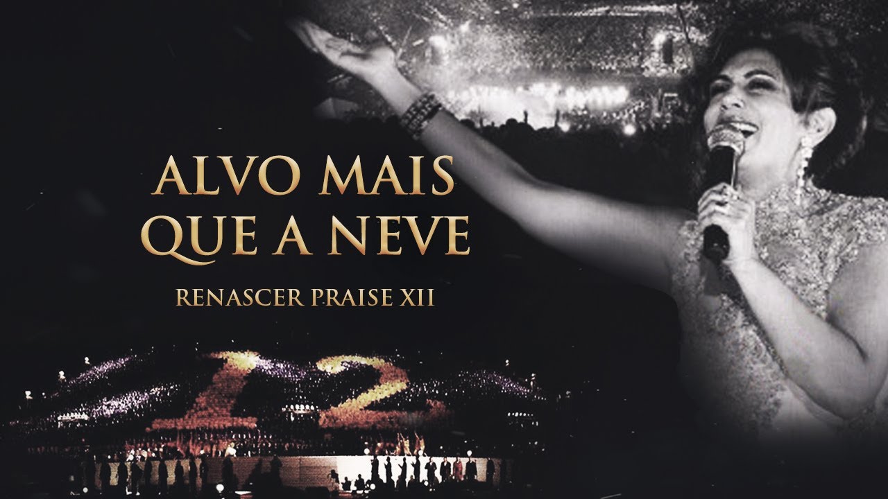Renascer Praise 12 - Alvo Mais Que a Neve (Ao Vivo)