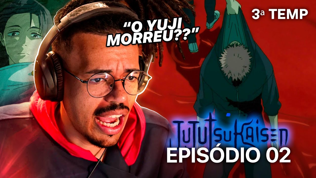 O MACABRO PLANO DE YUTA... - JUJUTSU KAISEN • EPISÓDIO 02 (TEMP 3) - React