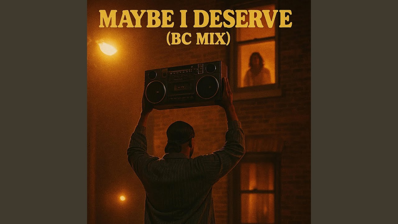 Maybe I Deserve It Too