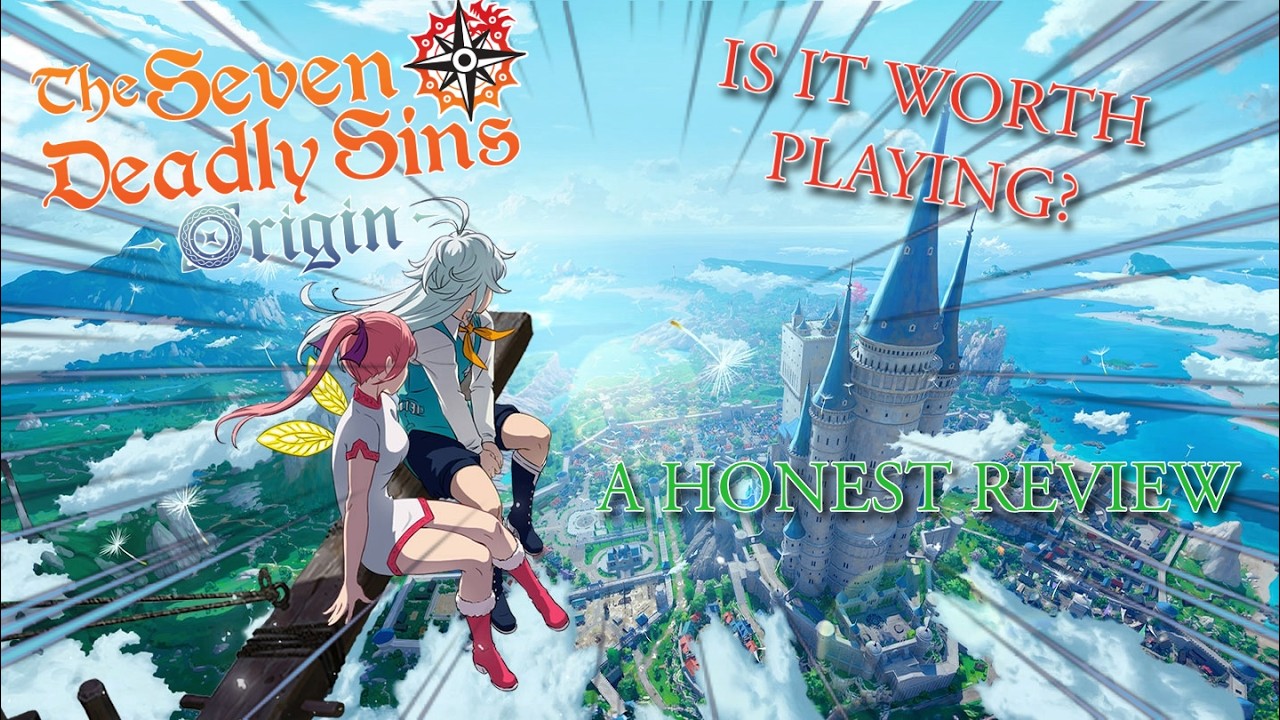My Honest Review on the Seven Deadly Sins Origin...