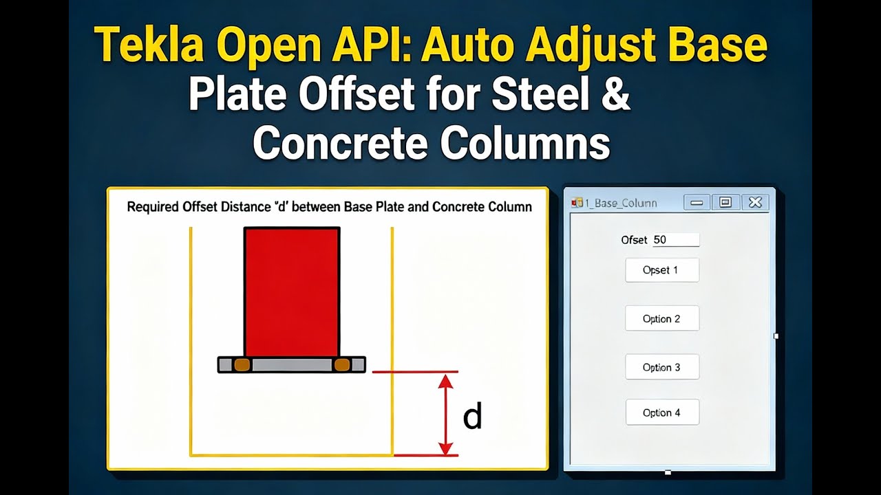 Tekla Open API: Auto Adjust Base Plate Offset for Steel & Concrete Columns 