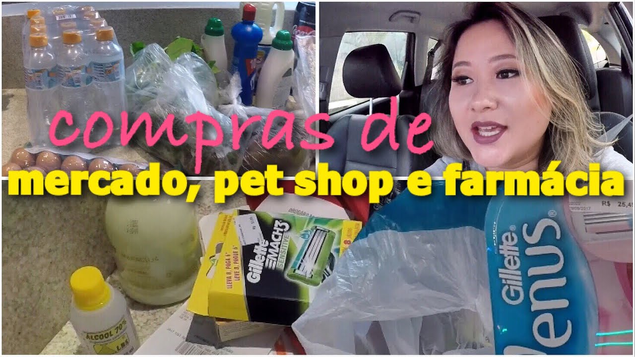 Compras de mercado, farmácia e pet shop