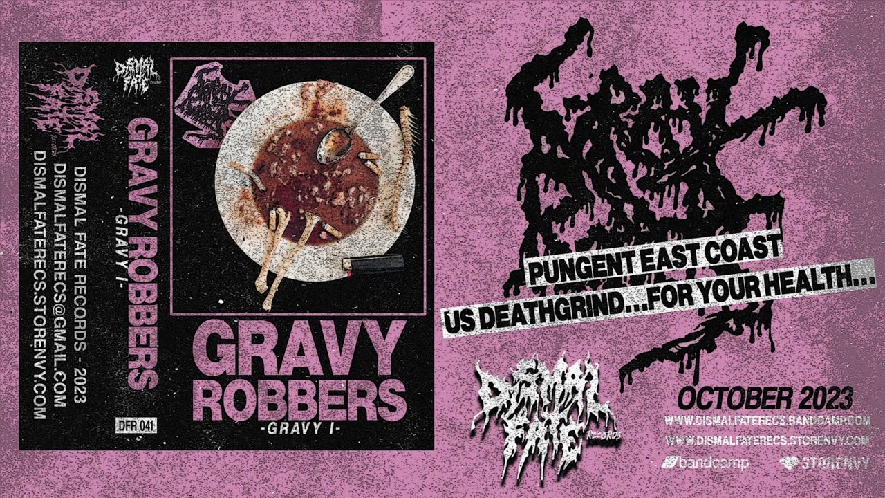 GRAVY ROBBERS - Taste The Pain (Dismal Fate Records 2023)