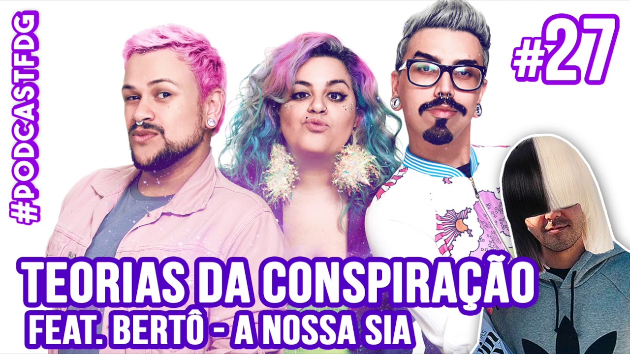[ F D G #27 ] TEORIAS DA CONSPIRAÇÃO feat. Bertô - Filhos da Grávida de Taubaté