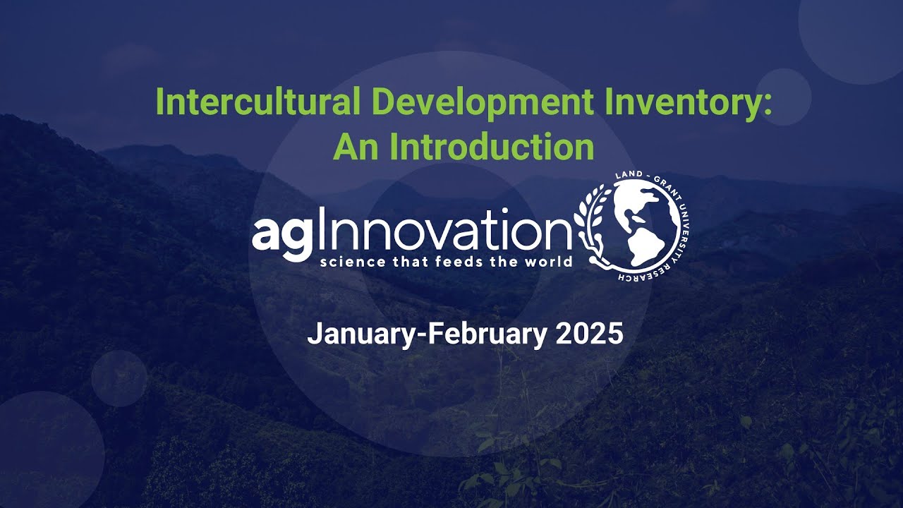 agInnovation and the Intercultural Development Inventory (IDI):  An Introduction (Jan-Feb 2025)