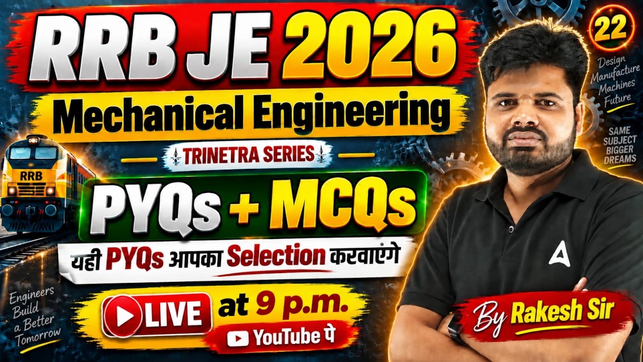RRB JE 2026 | RRB JE Mechanical Engineering PYQs | RRB JE Mechanical MCQs | By Rakesh Sir