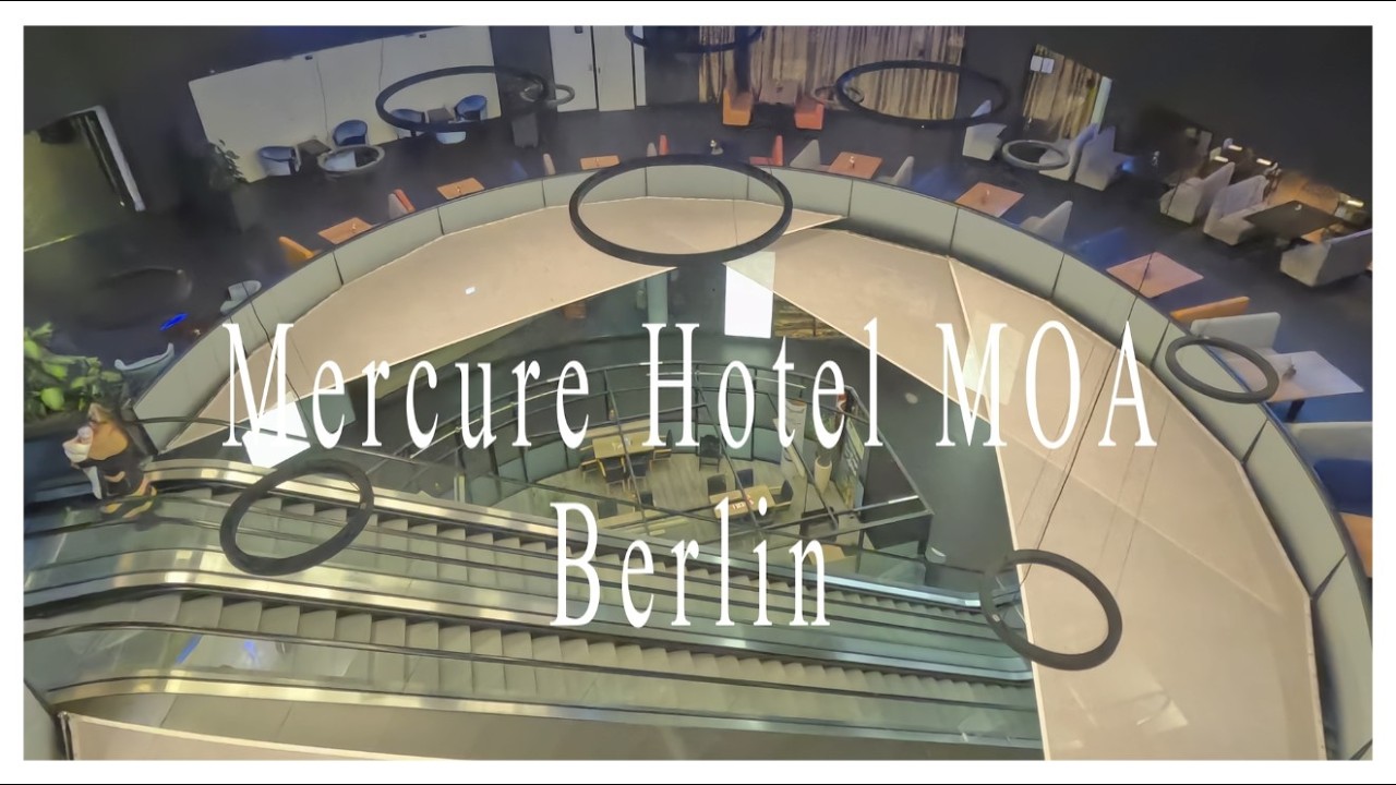 Mercure Hotel MOA Berlin - unser Aufenthalt in Berlin | Our Stay in Berlin