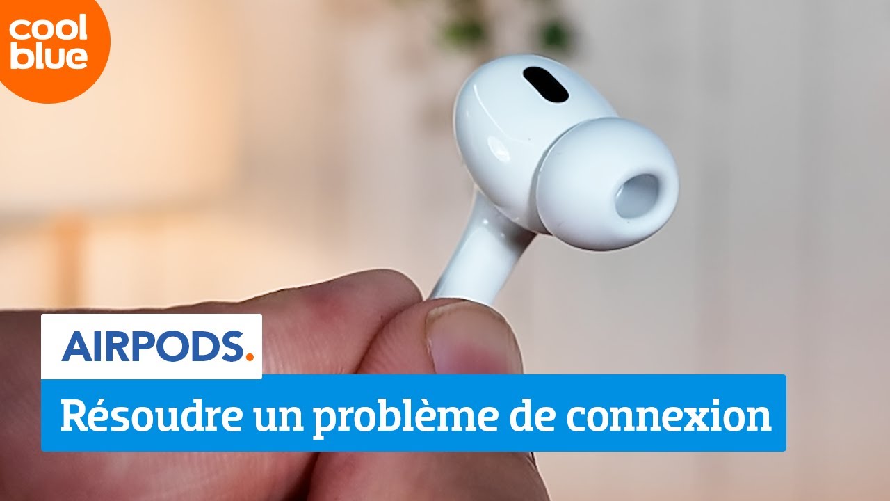 Que faire si tes AirPods ne se connectent pas ?