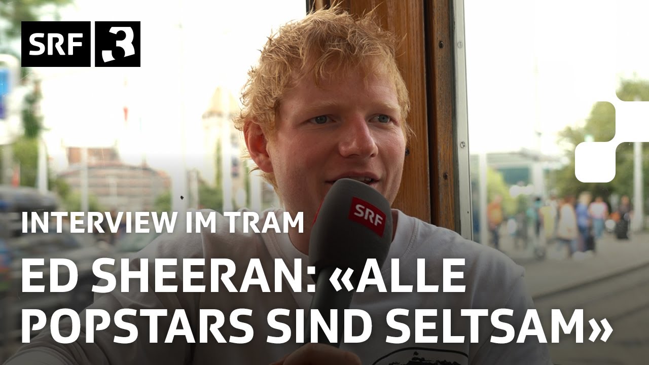 Interview im Züri-Tram: Ed Sheeran über Bodenständigkeit, Nemo und James Bond | SRF 3