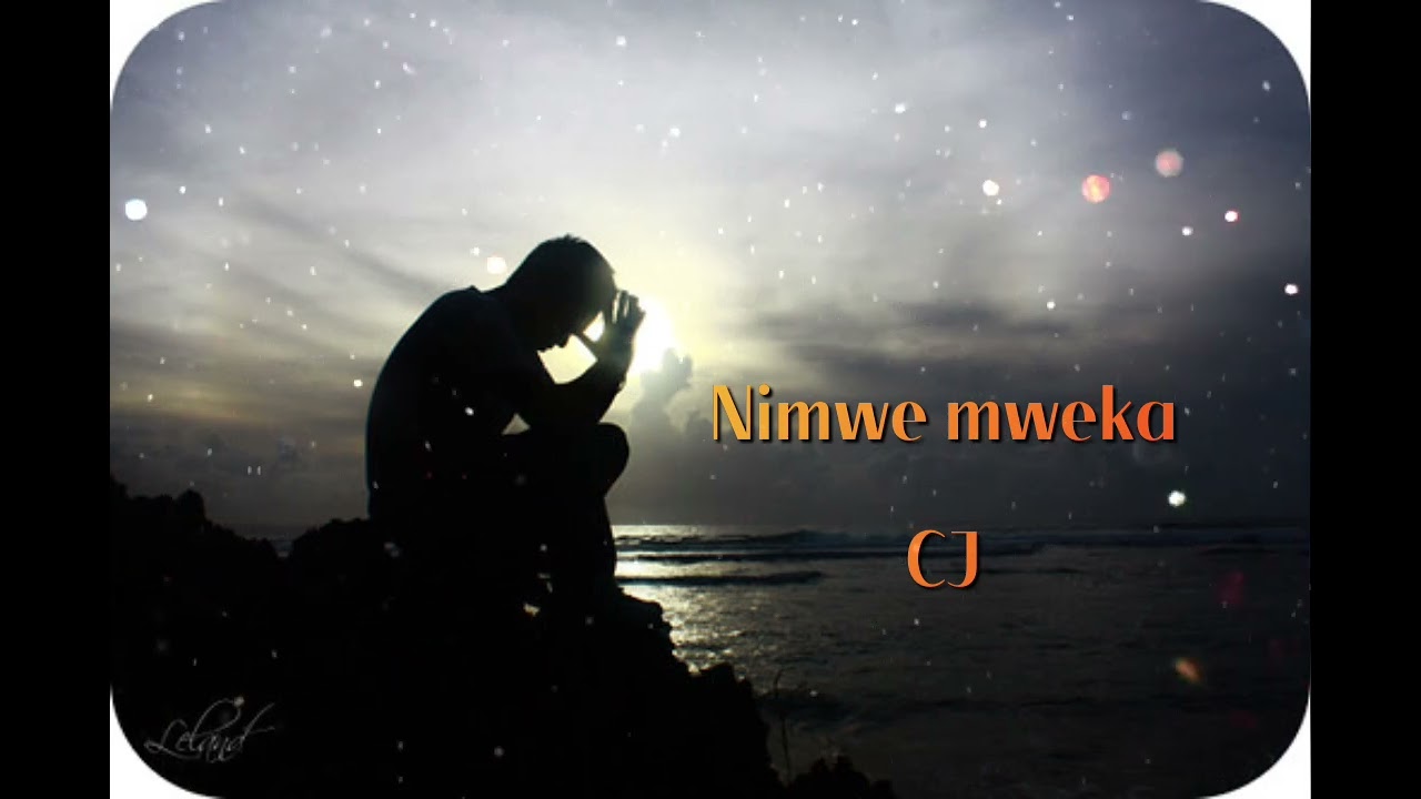 Nimwe mweka....CJ(full song)