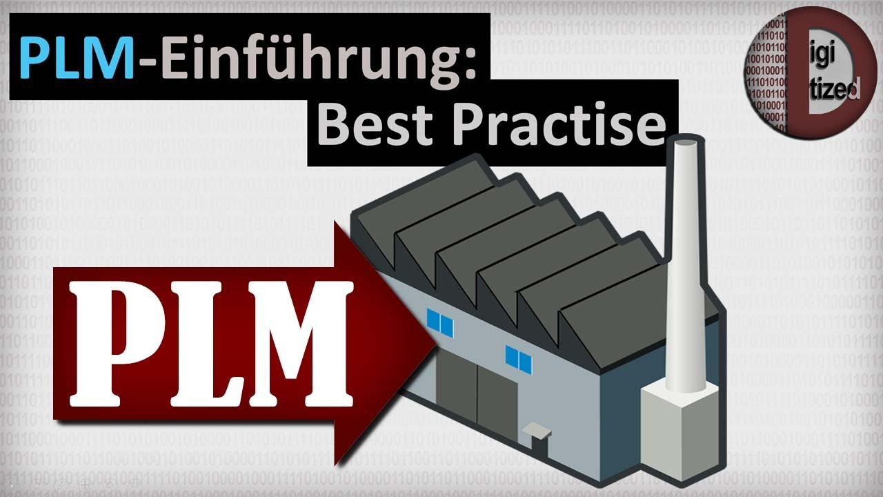 PLM-Einführung: Best Practise mit Beispielen