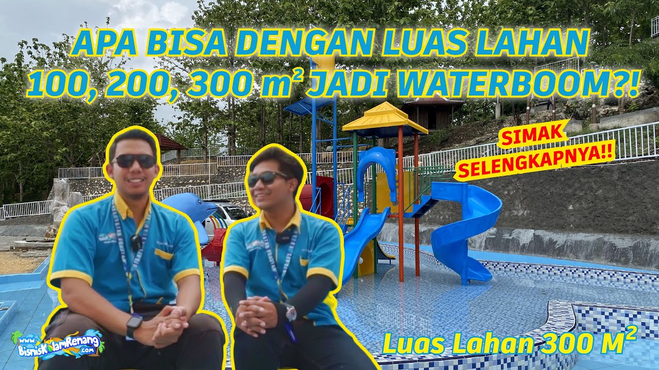 LUAS LAHAN IDEAL UNTUK WATERBOOM?! KITA JAWAB DISINI! | GUGEL PARK PURWODADI