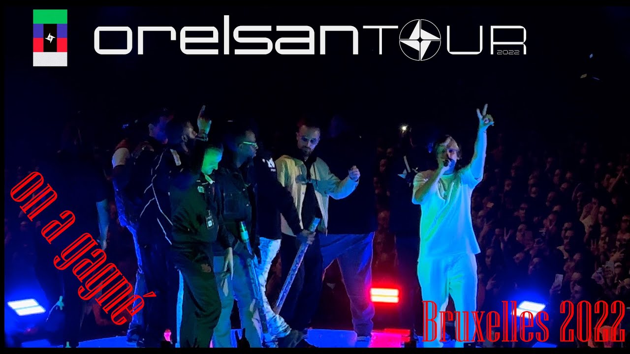 “on a gagné” Orelsan Live concert 5 Novembre 2022 final