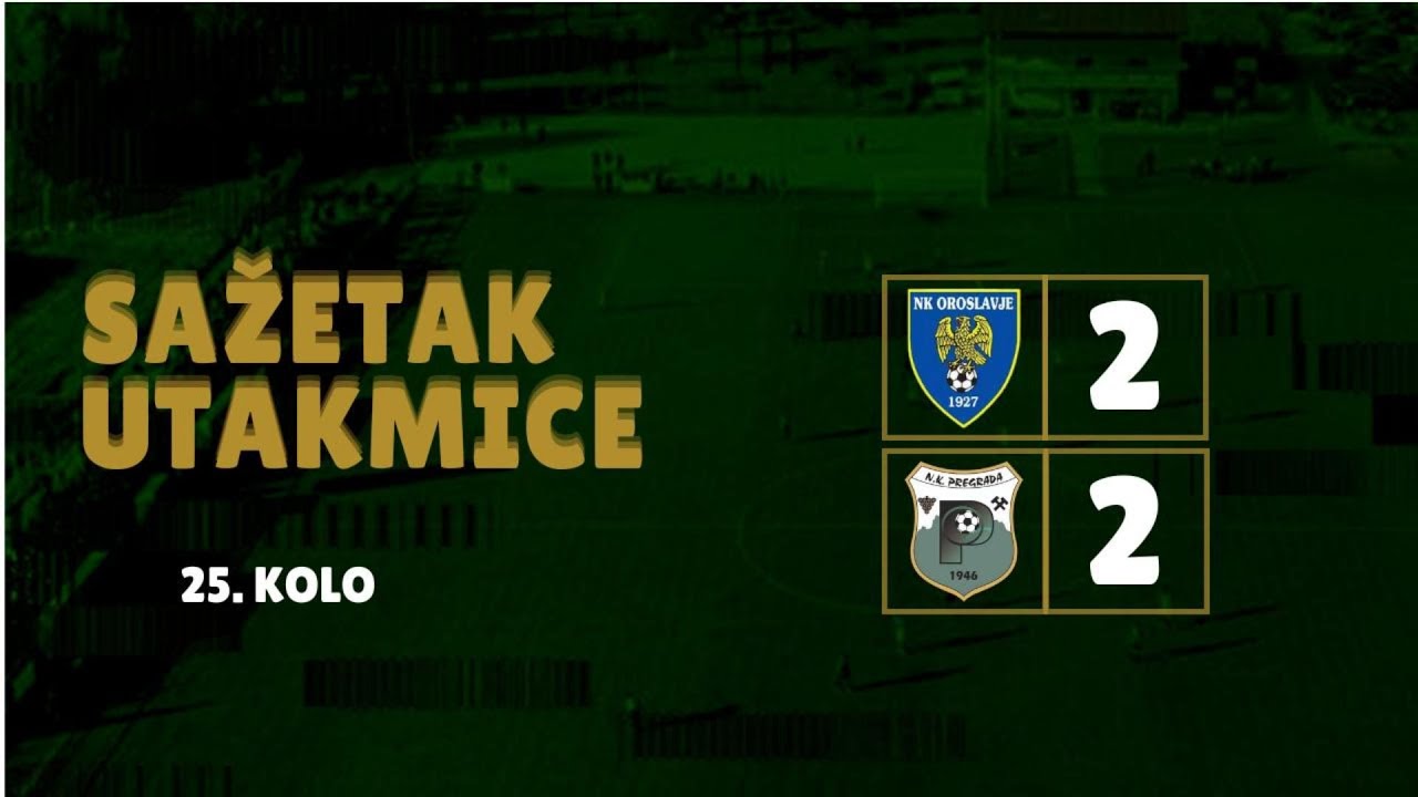 25. kolo, 1. ŽNL, NK Oroslavje - NK Pregrada, Sezona 24/25
