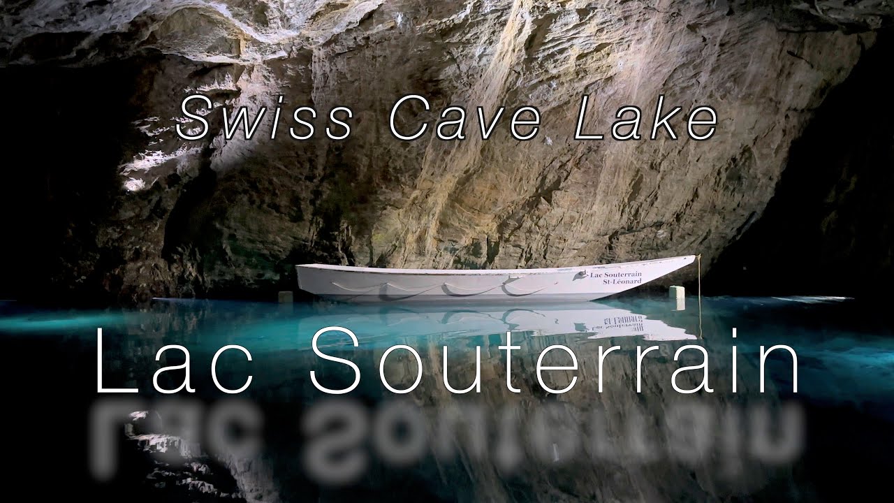 Подземное озеро в Швейцарии | Lac Souterrain de Saint-Léonard