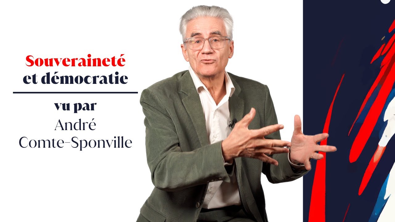La souverainet&eacute; vue par Andr&eacute; Comte-Sponville (philosophe)