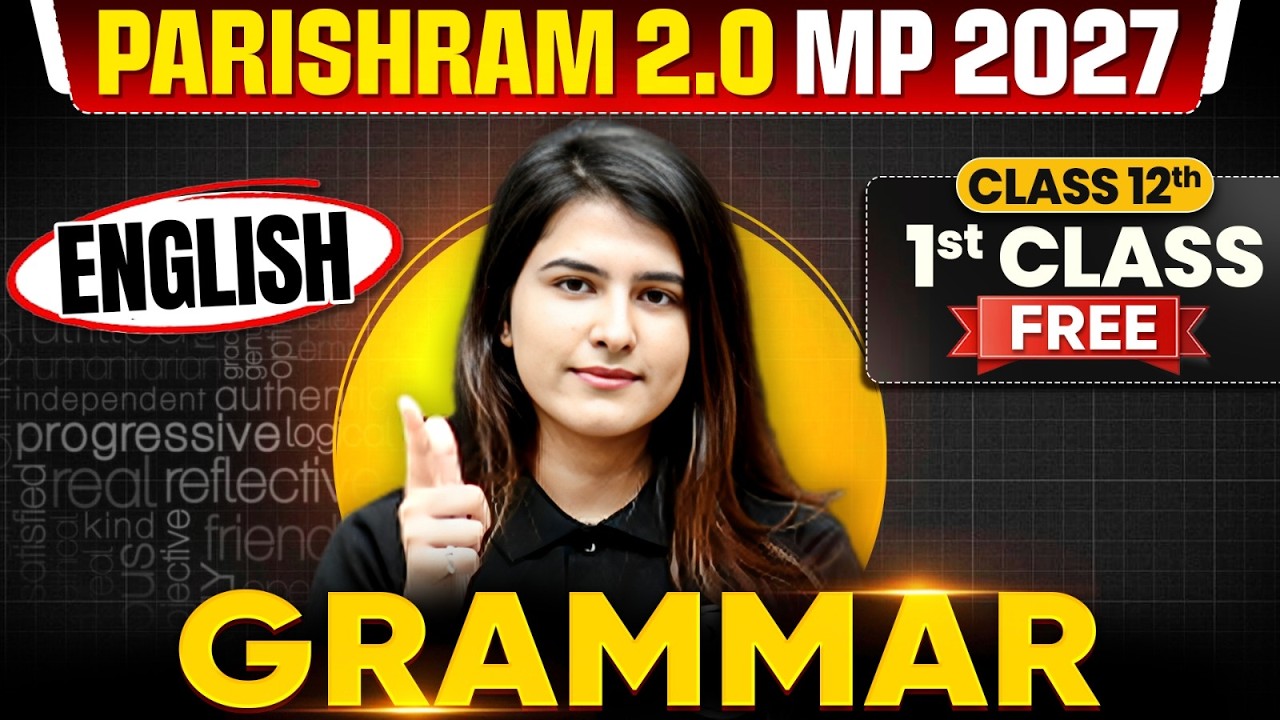 Class 12 English | Parishram 2.0 FREE First Class | MP Board English | Grammar By Jigya Mam