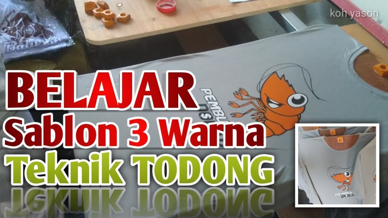 Sablon Rubber 3 WARNA - Sablon teknik Todong