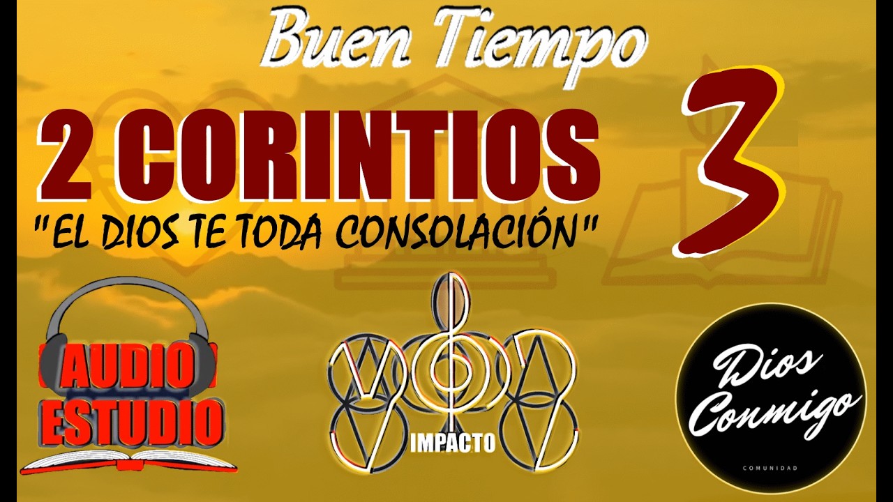 2 CORINTIOS 3 - BUEN TIEMPO