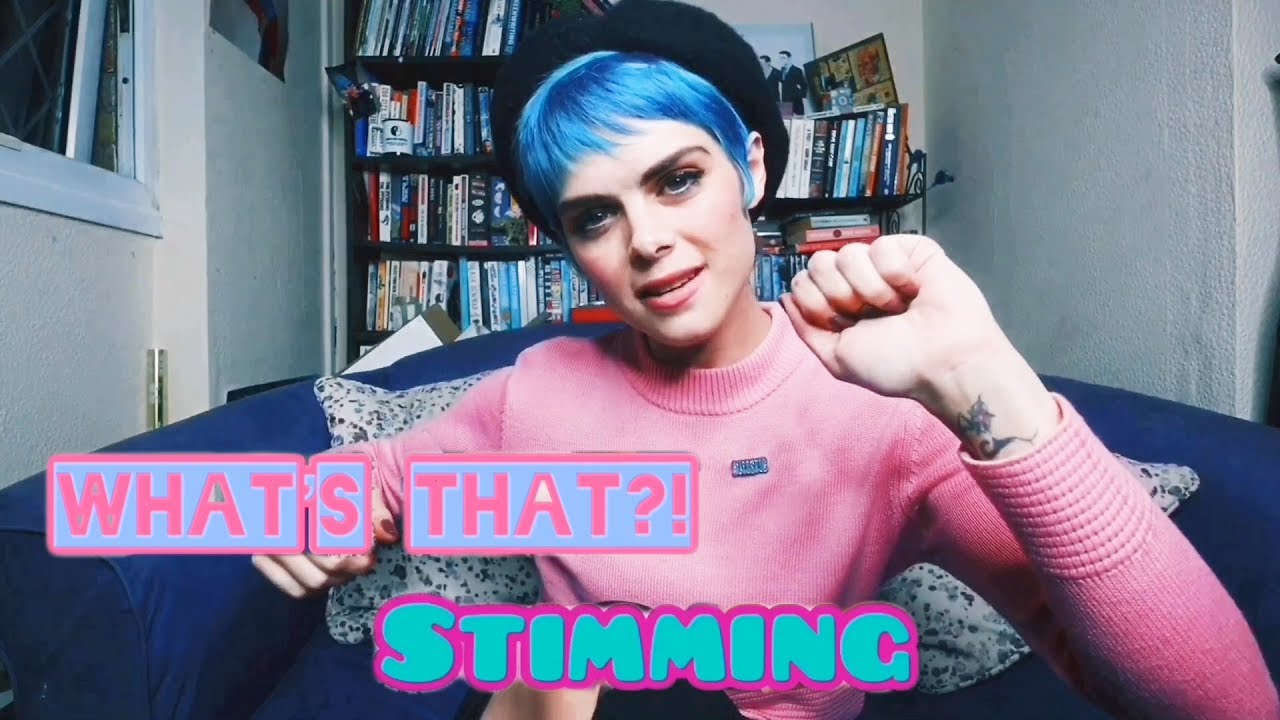Stimming | What's That?