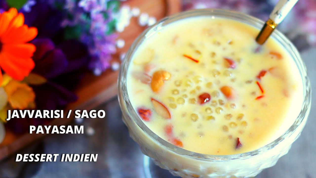 Javvarisi Payasam| Sago Payasam| Sabudana Kheer| Chez Franco Indien
