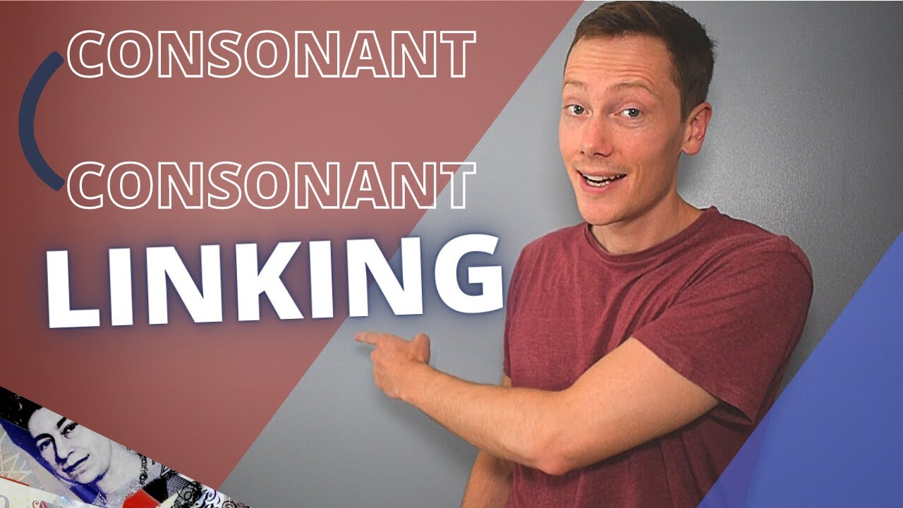 British English Pronunciation - Assimilation/Consonant-Consonant Linking, Connected Speech
