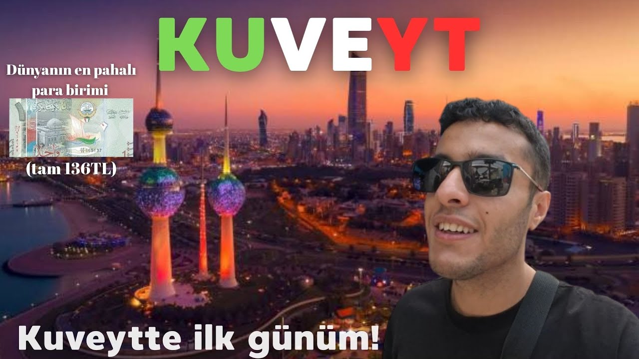 Bu Ülkede Turist Yok! Kuveyt Gezilecek Yerler|1. Gün Vlog