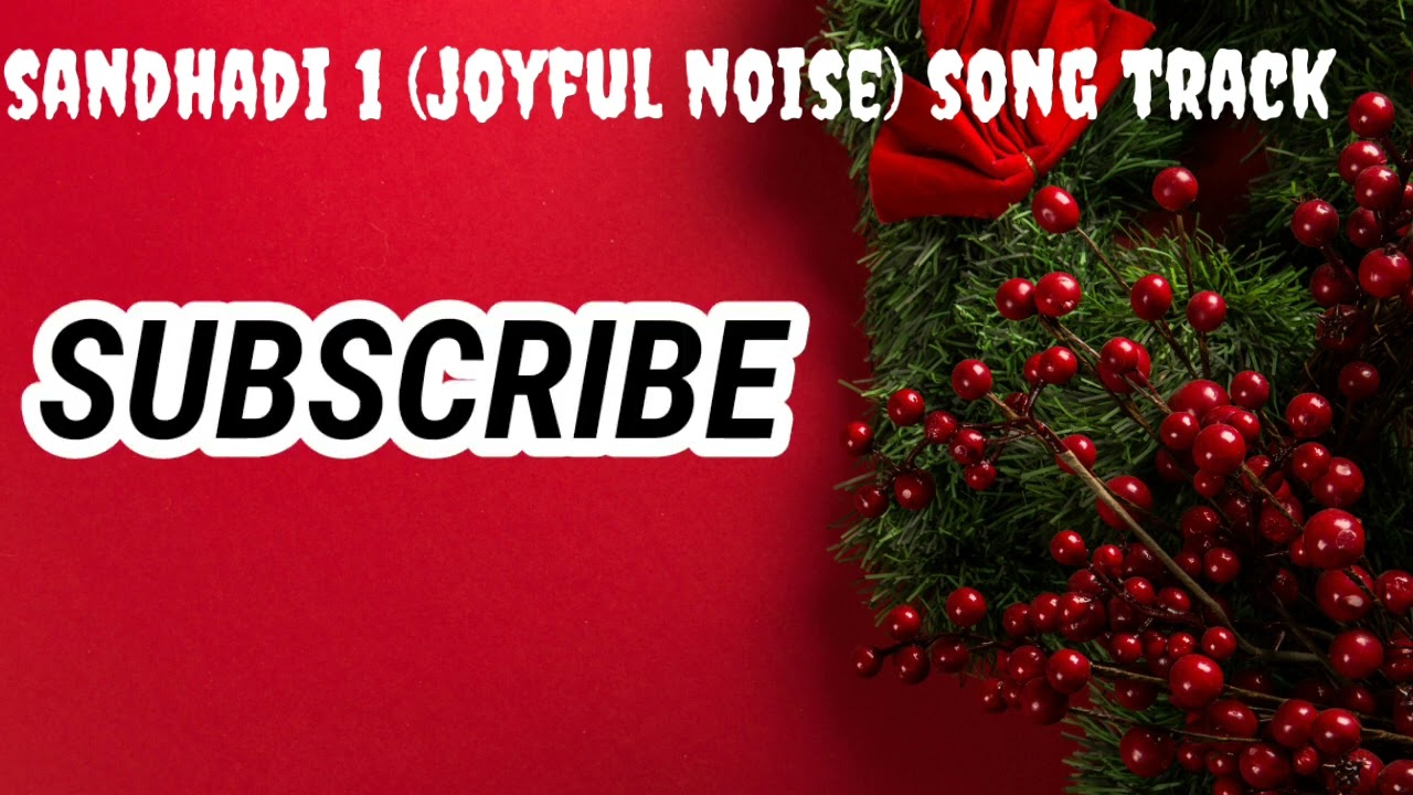 SANDHADI (JOYFUL NOISE) CHRISTIAN SONG TRACK #christmas #christmassongs #track #trending
