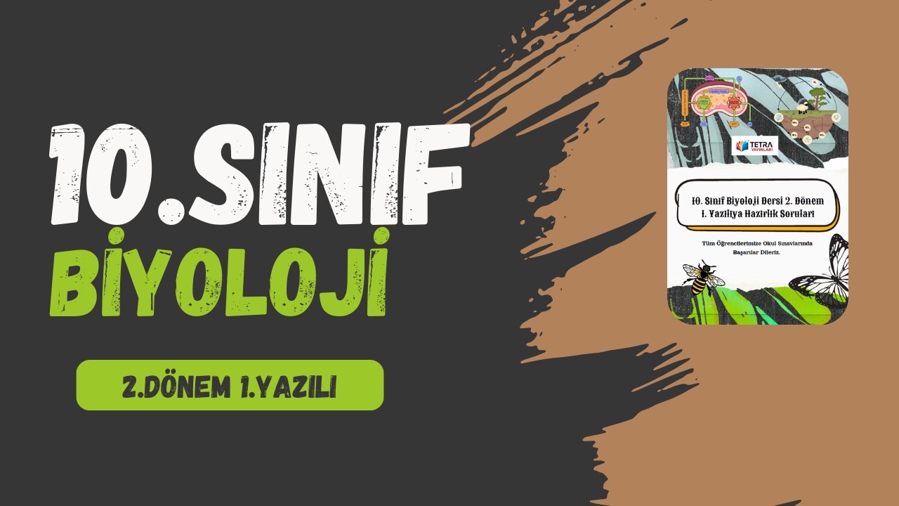 10. Sınıf 2.Dönem 1.Yazılı Örnek Soru Çözümü