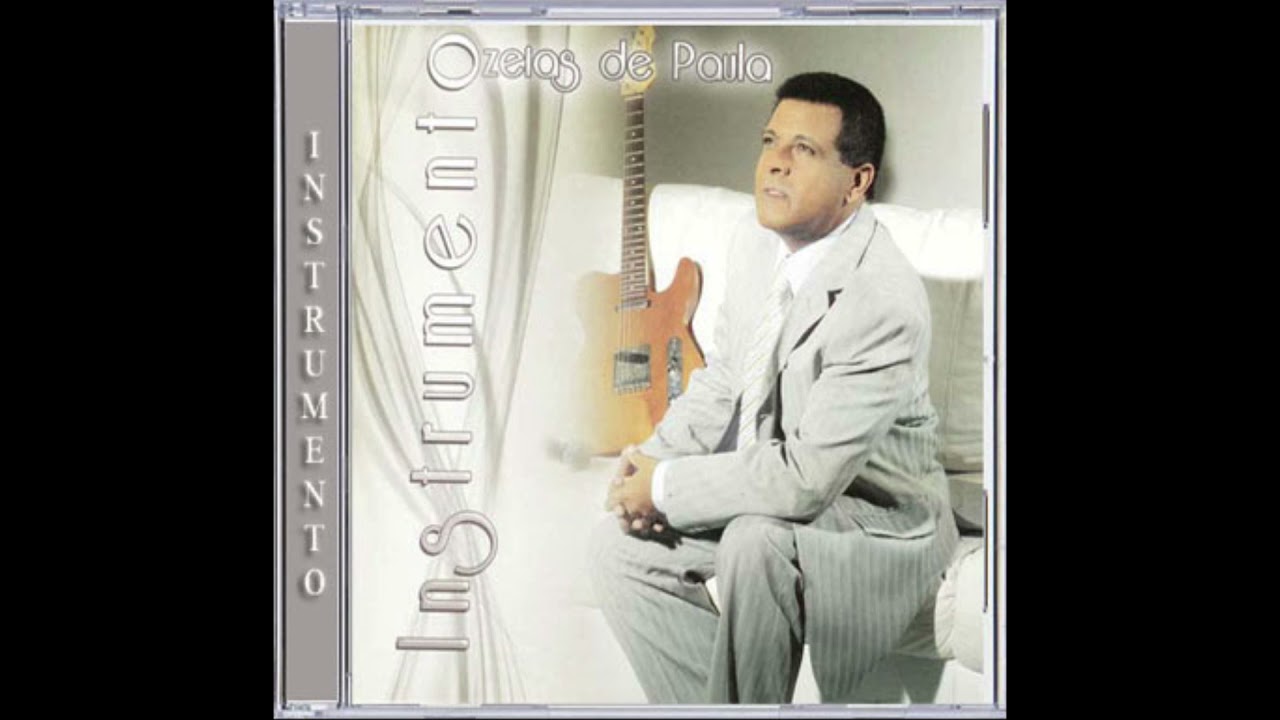 Instrumento - Ozéias de Paula